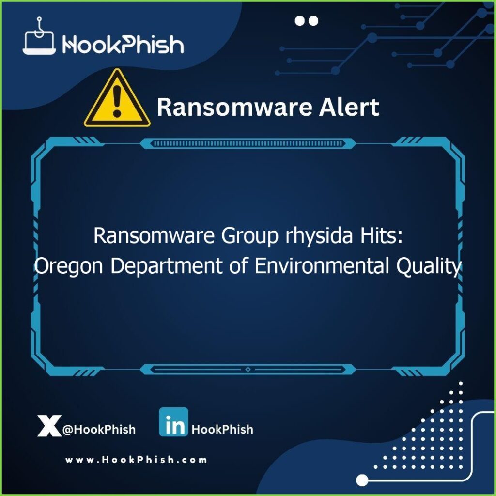 hookphish post ransomware group rhysida hits oregon department of environmental quality